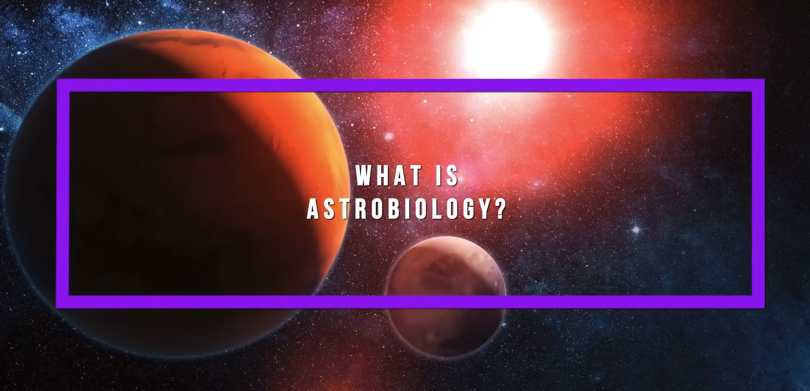 What is Astrobiology